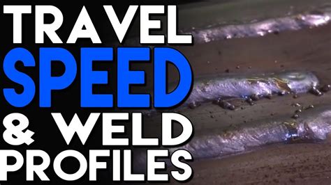 If the travel speed is too fast, the welded bead is: a cosmic dance of molten metal and chaos